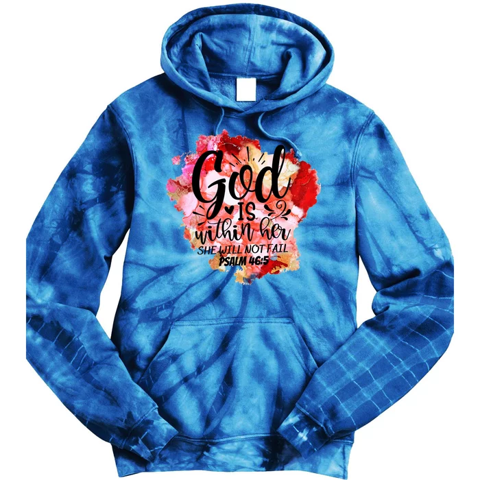 Christian God's Within Her She Will Not Fail Bible Religious Funny Gift Tie Dye Hoodie