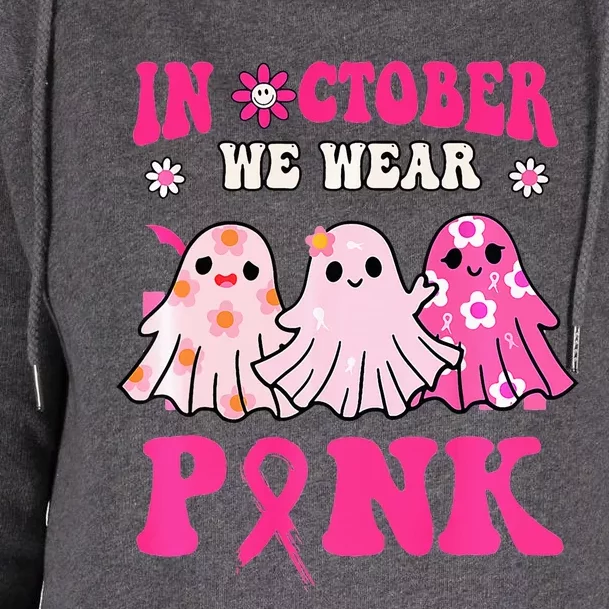 Cute Ghost Wednesday We Wear Pink Halloween Breast Cancer Womens Funnel Neck Pullover Hood