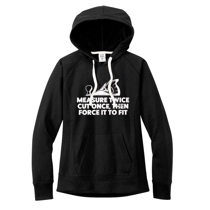 Contractor Gift Woodworking Tools Worker Humor Carpenter Women's Fleece Hoodie