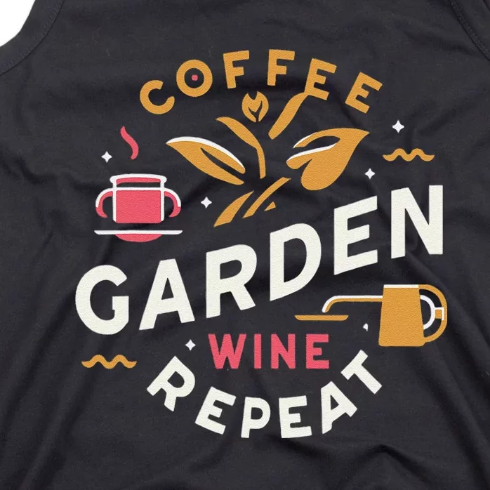 Coffee Garden Wine Repeat Tank Top