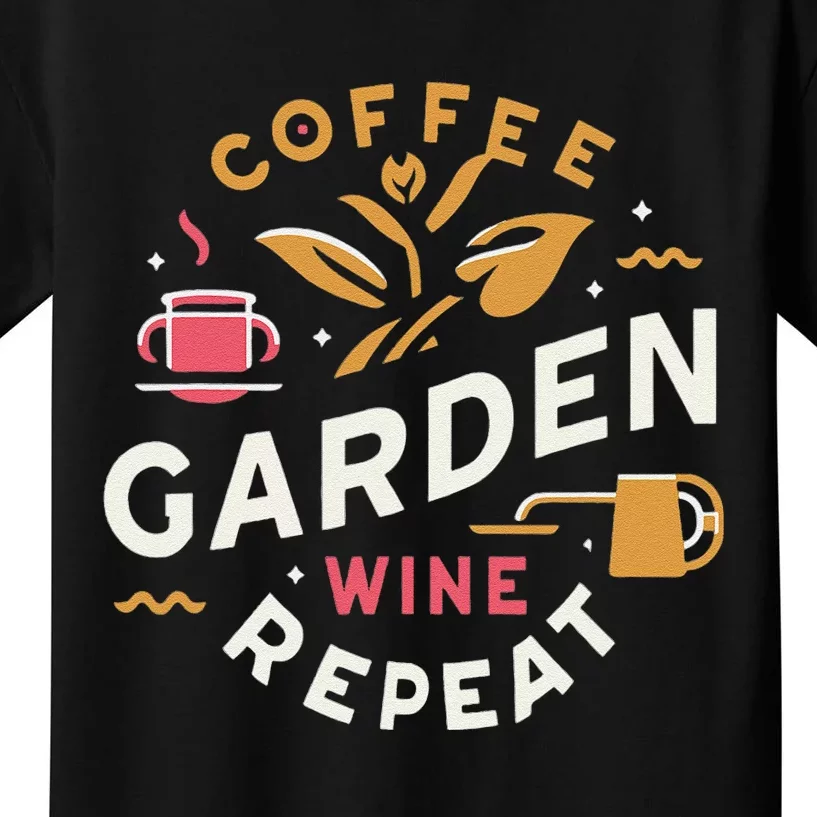 Coffee Garden Wine Repeat Kids T-Shirt