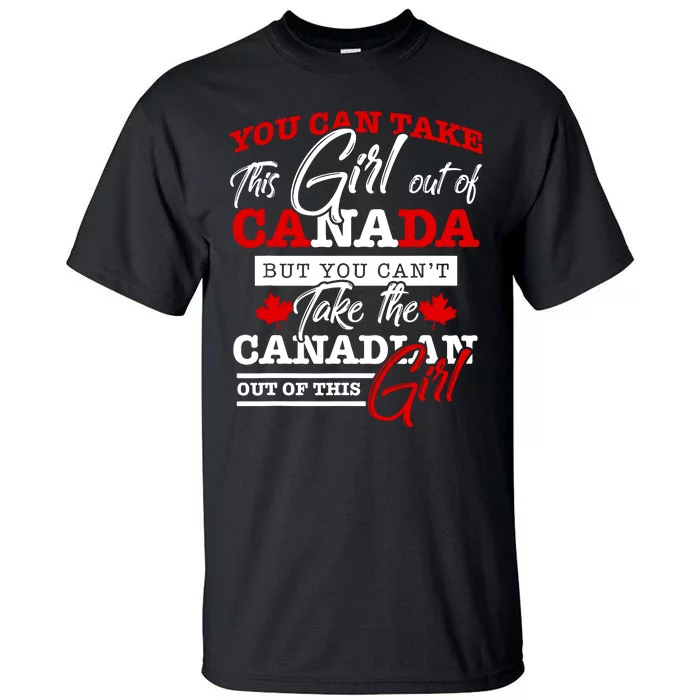 Canadian Girl Women Gifts Maple Leaf Canada Tall T-Shirt