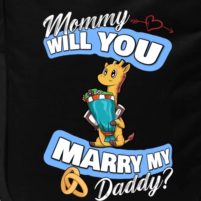 Cute Giraffe Wedding Offer Mommy Will You Marry My Daddy Gift Impact Tech Backpack