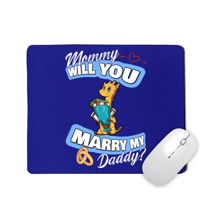 Cute Giraffe Wedding Offer Mommy Will You Marry My Daddy Gift Mousepad