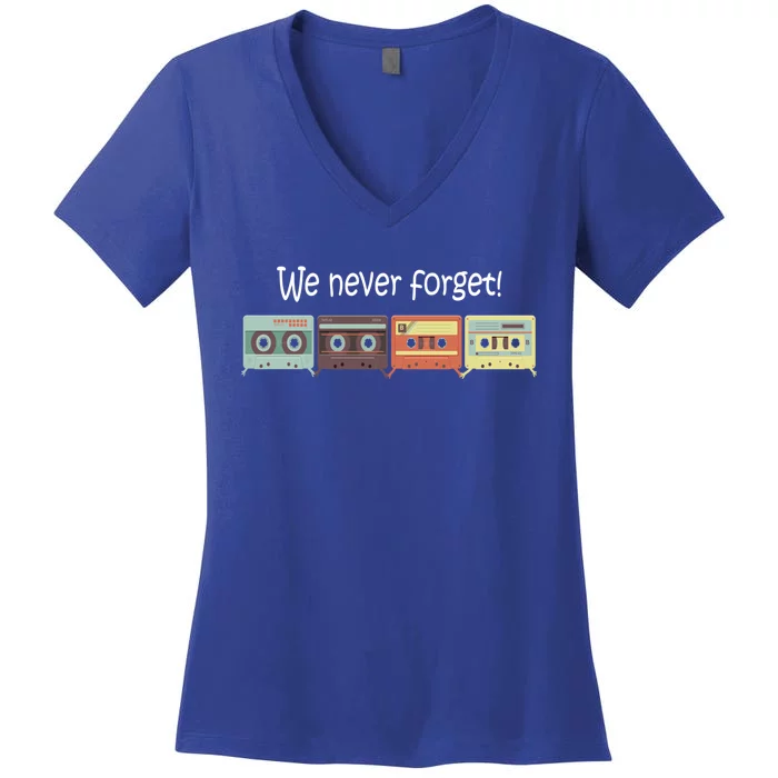 Cassettes Gift We Never Forget! Funny 80s Gift Cool Gift Women's V-Neck T-Shirt