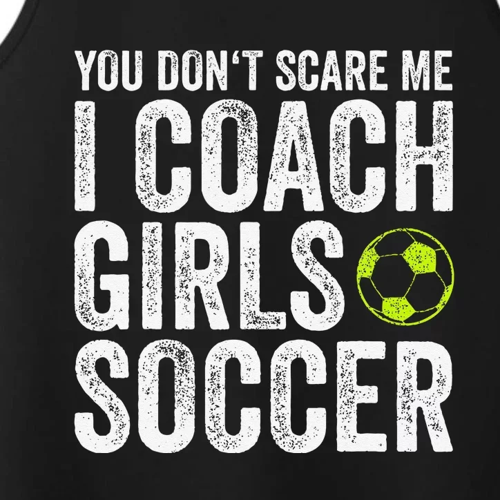 Coaches Gift You Dont Scare Me I Coach Soccer Coach Performance Tank