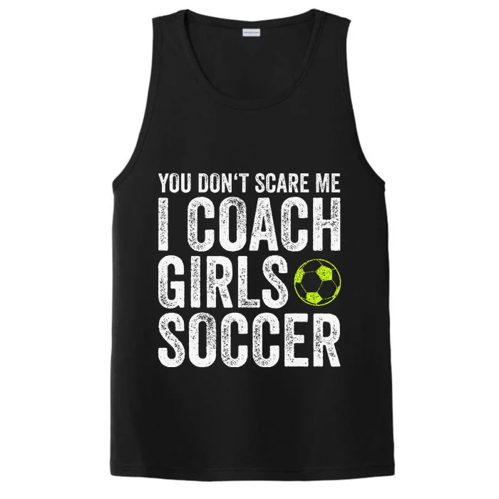 Coaches Gift You Dont Scare Me I Coach Soccer Coach Performance Tank