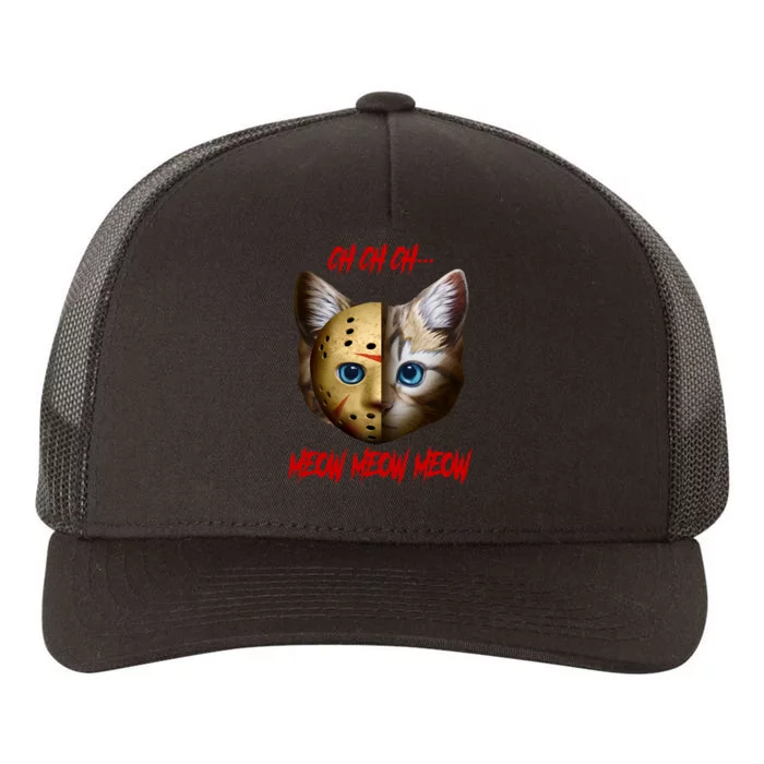 Ch Ch Ch Meow Meow Meow Cat Horror Movie Yupoong Adult 5-Panel Trucker Hat