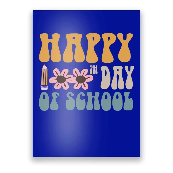 Cute Happy 100th Day Of School Teacher 100 Days Flowers Gift Poster