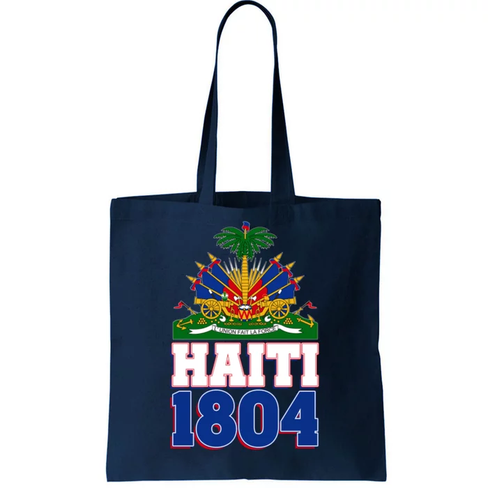 Celebrate Haiti 1804 Revolution Tote Bag