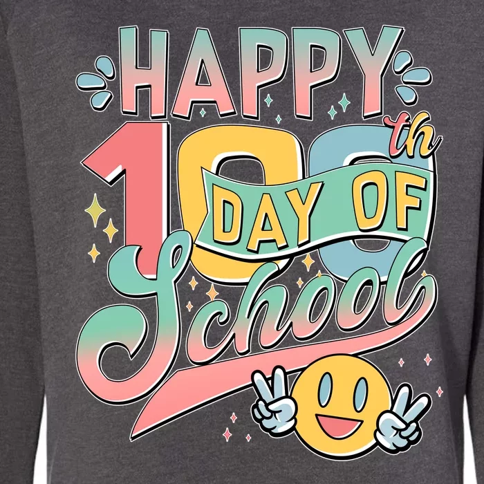 Cute Happy 100th Day Of School Womens California Wash Sweatshirt