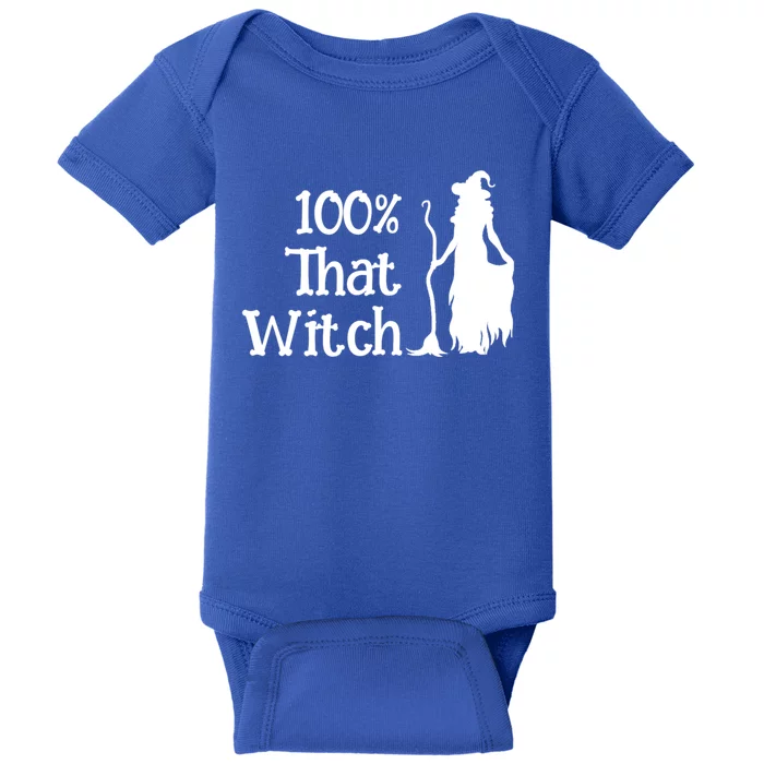 Cute Halloween 100% That Witch Gift Baby Bodysuit