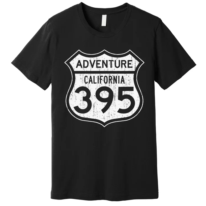 California Highway 395 Hiking Fishing Climbing Adventure Premium T-Shirt