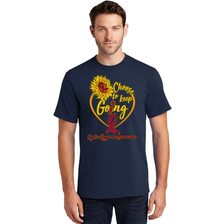 Cystic Hygroma Awareness Choose To Keep Going Tall T-Shirt