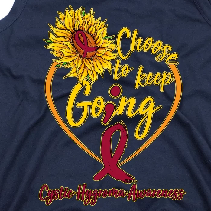 Cystic Hygroma Awareness Choose To Keep Going Tank Top