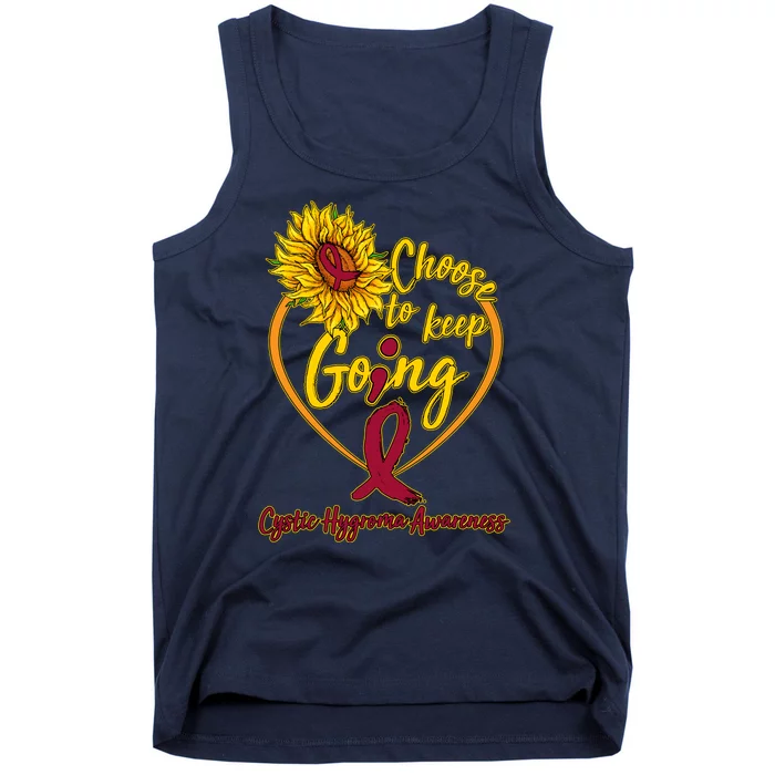 Cystic Hygroma Awareness Choose To Keep Going Tank Top