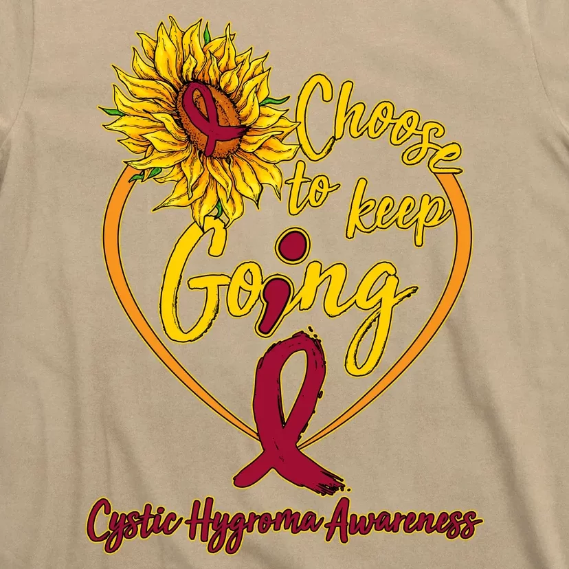 Cystic Hygroma Awareness Choose To Keep Going T-Shirt