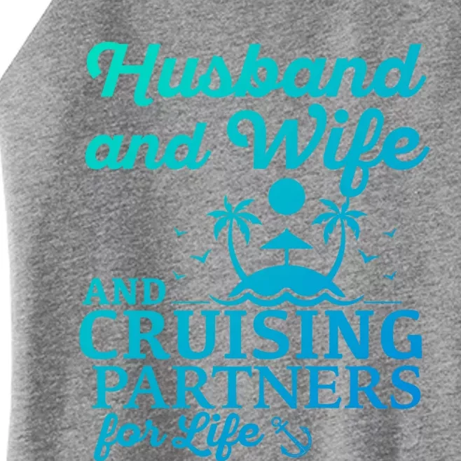 Cruising Husband And Wife Cruise Partners For Life Matching Great Gift Women’s Perfect Tri Rocker Tank