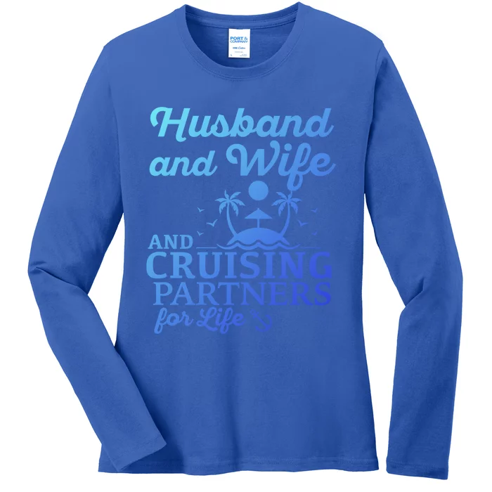 Cruising Husband And Wife Cruise Partners For Life Matching Great Gift Ladies Long Sleeve Shirt