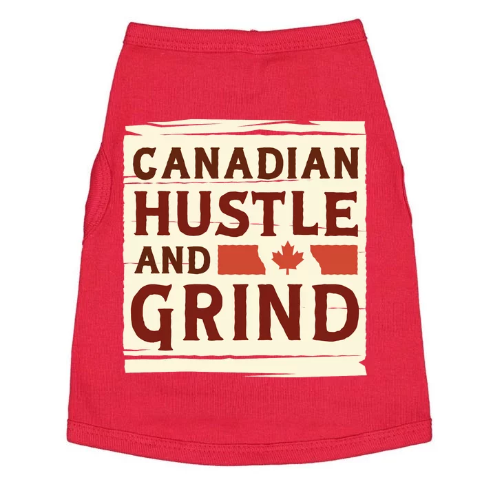 Canadian Hustle And Grind Doggie Tank