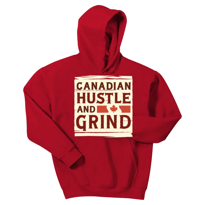 Canadian Hustle And Grind Kids Hoodie