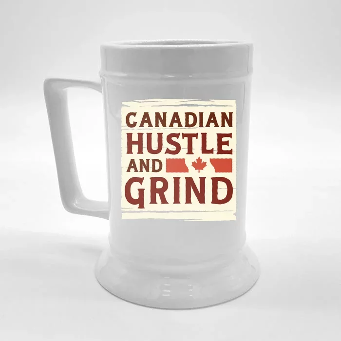 Canadian Hustle And Grind Front & Back Beer Stein