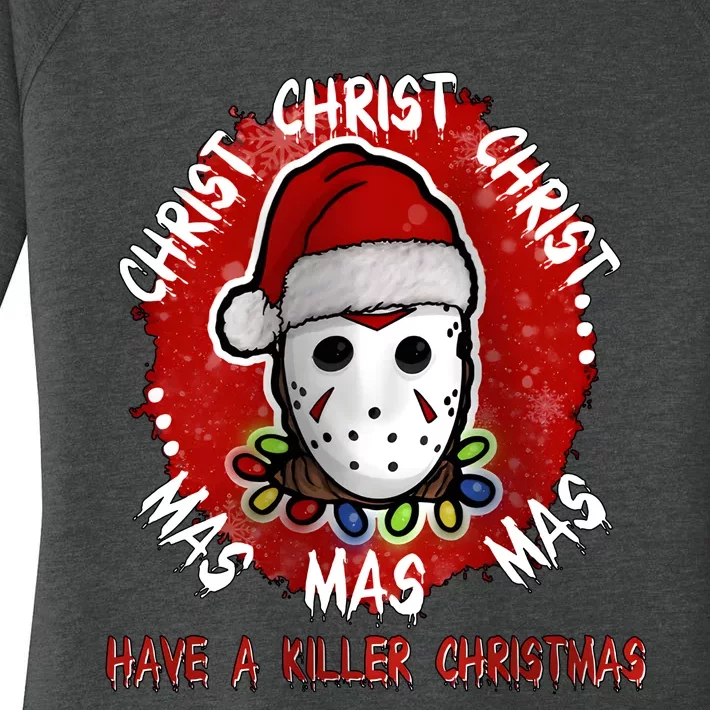 Christmas Have A Killer Christmas Horror Character Halloween Women's Perfect Tri Tunic Long Sleeve Shirt