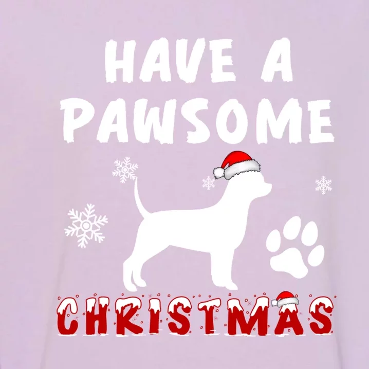 Chihuahua Have A Pawsome Christmas Gift Garment-Dyed Sweatshirt