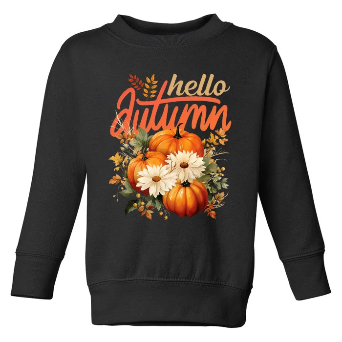 Cute Hello Autumn Season Thanksgiving And Fall Festivities Toddler Sweatshirt