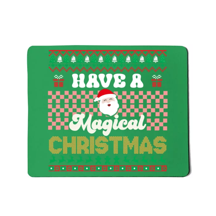 Cool Have A Magical Christmas Mousepad