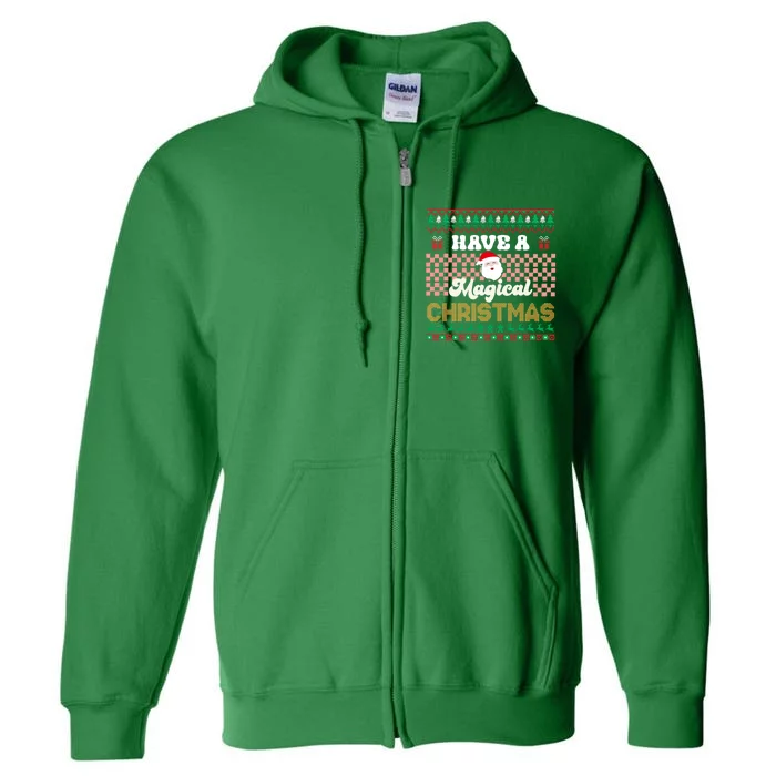 Cool Have A Magical Christmas Full Zip Hoodie