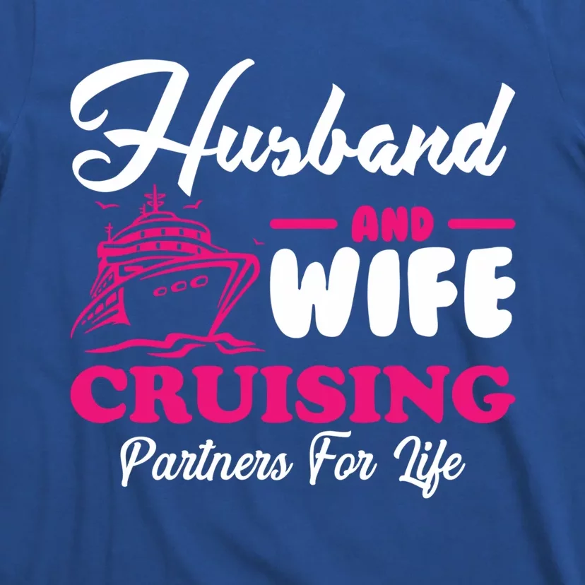 Cute Husband And Wife Cruising Partners For Life Cool Gift T-Shirt