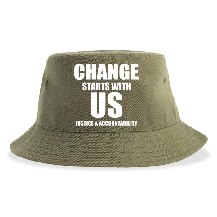 Change Starts With US Justice Peace Sustainable Bucket Hat