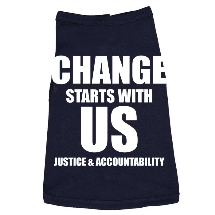 Change Starts With US Justice Peace Doggie Tank