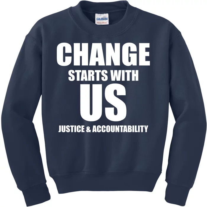 Change Starts With US Justice Peace Kids Sweatshirt