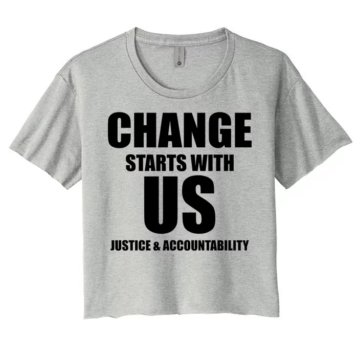 Change Starts With US Justice Peace Women's Crop Top Tee