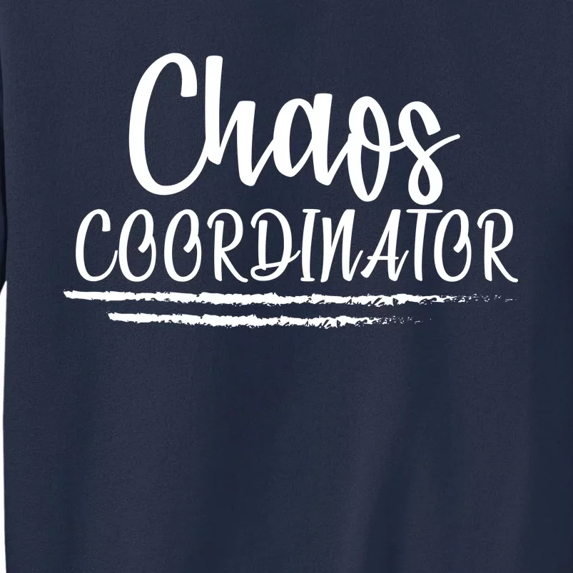 Chaos Coordinator Sweatshirt