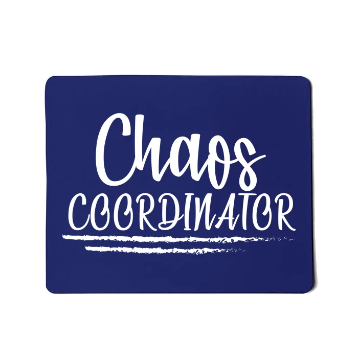 Chaos Coordinator Mousepad