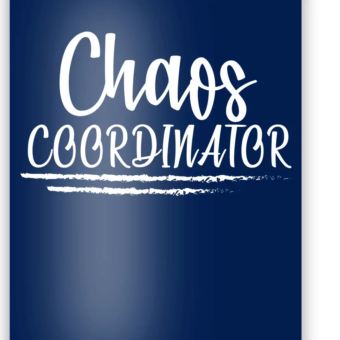 Chaos Coordinator Poster