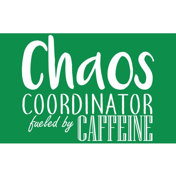 Chaos Coordinator Fueled By Caffeine Bumper Sticker