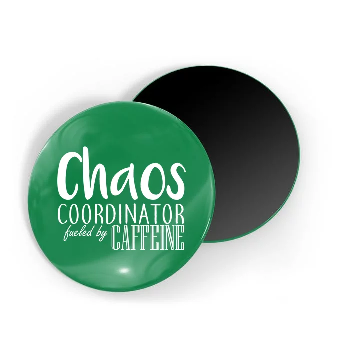 Chaos Coordinator Fueled By Caffeine Magnet