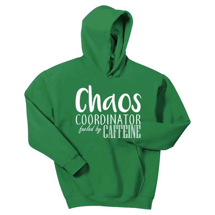 Chaos Coordinator Fueled By Caffeine Kids Hoodie