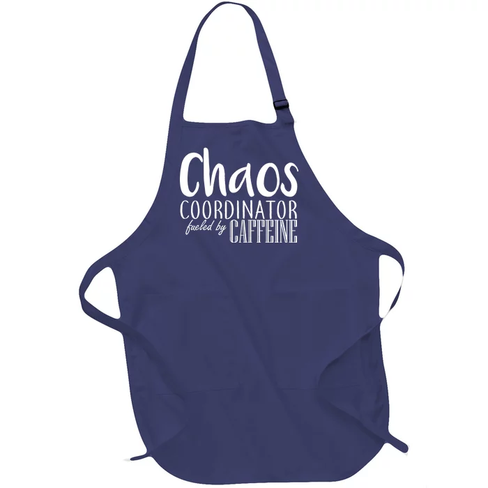 Chaos Coordinator Fueled By Caffeine Full-Length Apron With Pocket