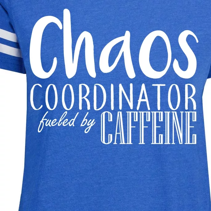 Chaos Coordinator Fueled By Caffeine Enza Ladies Jersey Football T-Shirt