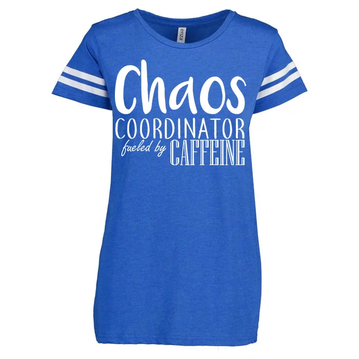 Chaos Coordinator Fueled By Caffeine Enza Ladies Jersey Football T-Shirt