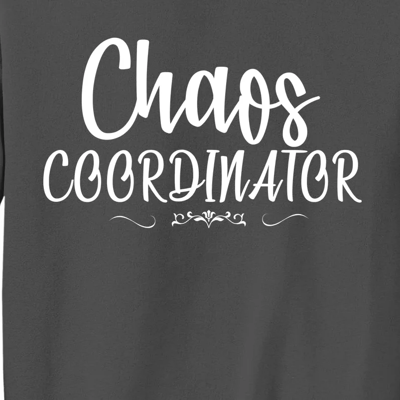 Chaos Coordinator Logo Tall Sweatshirt