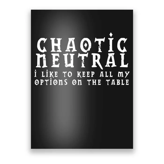 Chaotic Neutral Alignment Poster