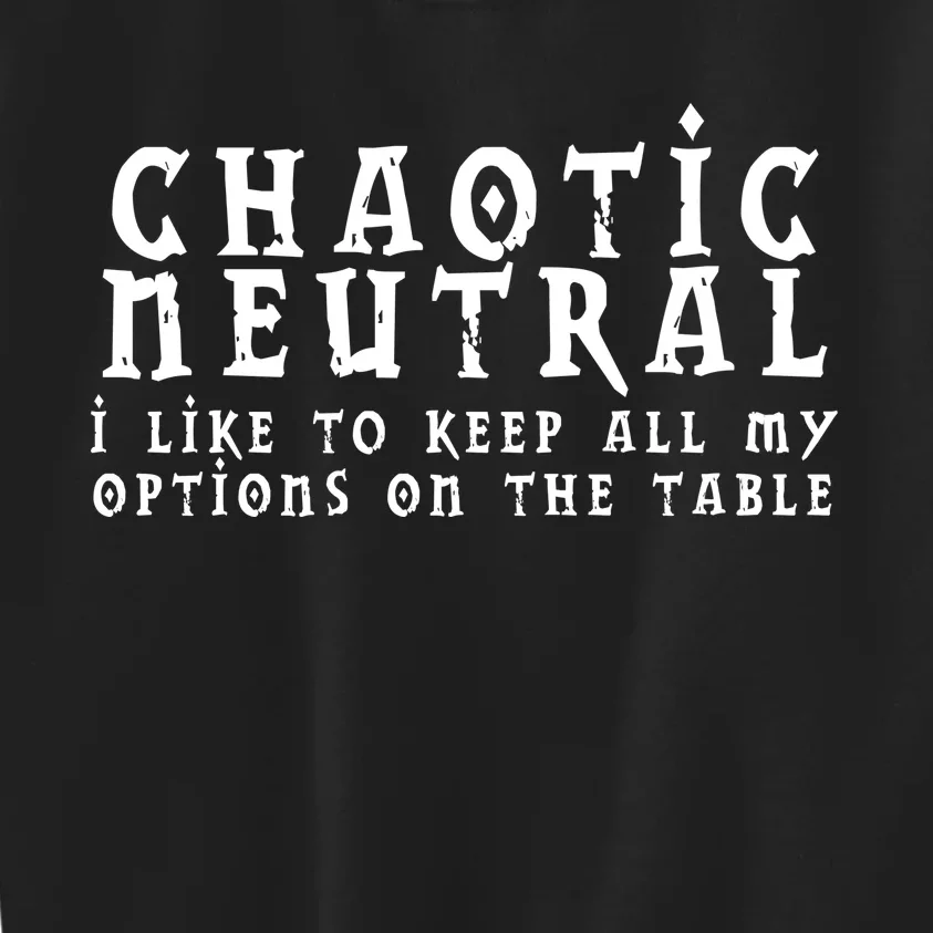 Chaotic Neutral Alignment Kids Sweatshirt