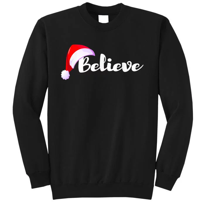 Christmas Holidays Believe Santa Claus Tall Sweatshirt