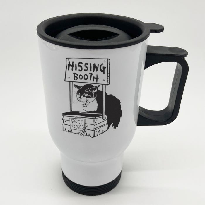 Cat Hissing Booth Free Hisses Front & Back Stainless Steel Travel Mug